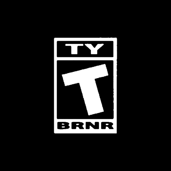 Ty BRNR Merchandise 